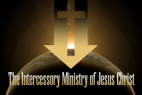 The Intercessory Ministry of Jesus Christ