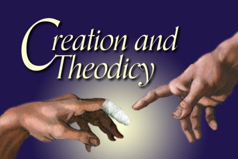Creation and Theodicy