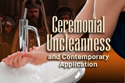 Ceremonial Uncleanness and Contemporary Application