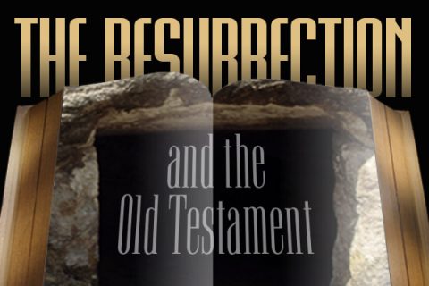 The Resurrection and the Old Testament