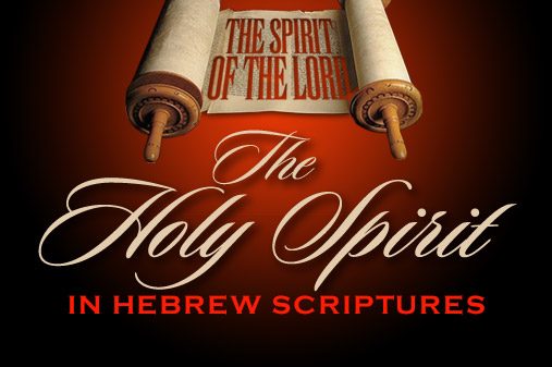 Perspective Digest The Holy Spirit In The Hebrew Scriptures perspective-digest-the-holy-spirit-in-the-hebrew-scriptures