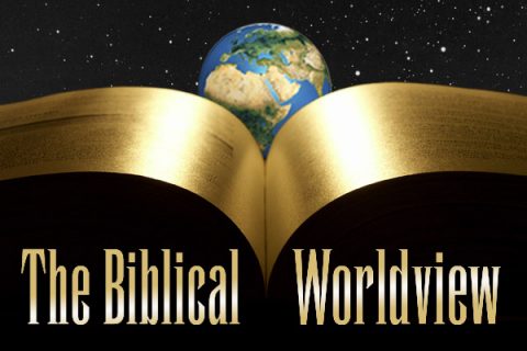 The Biblical Worldview