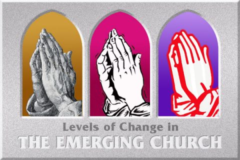Levels of Change in the Emerging Church