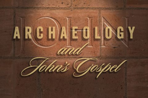 Archaeology and John's Gospel