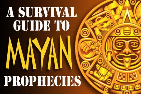 A Survival Guide to Mayan Prophecies