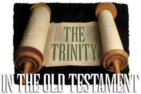 The Trinity in the Old Testament
