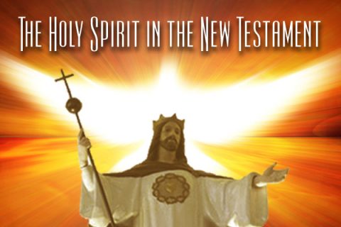 The Holy Spirit in the New Testament