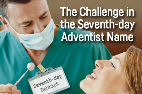 The Challenge in the Seventh-say Adventist Name