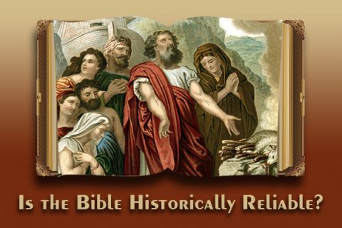 Is the Bible Historically Reliable?