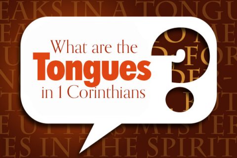 What are the Tongues in 1Corinthians?