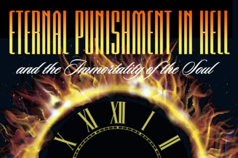 Eternal Punishment in Hell and the Immortality of the Soul