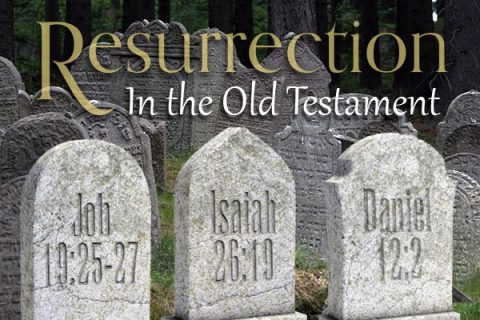 Resurrection In the Old Testament